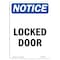 Signmission OSHA Notice, 7" Height, Locked Door Sign, 7" X 5", Portrait OS-NS-D-57-V-14032 - alternate 1